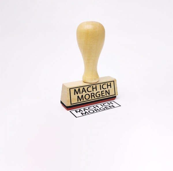 Textstempel Mach ich morgen